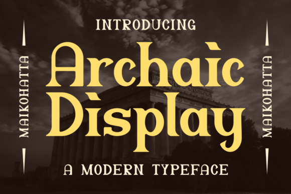Archaic Display: A Font for Timeless Design