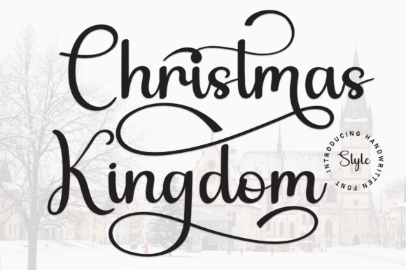 Christmas Kingdom Font for Creative Campaigns