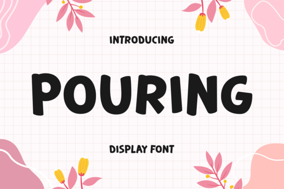 Pouring: A Bold Display Font