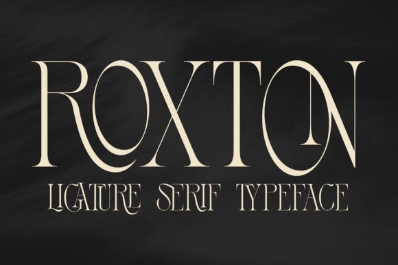 Roxton: A Stylish Serif Font for Creative Projects